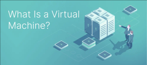 Virtual Machine