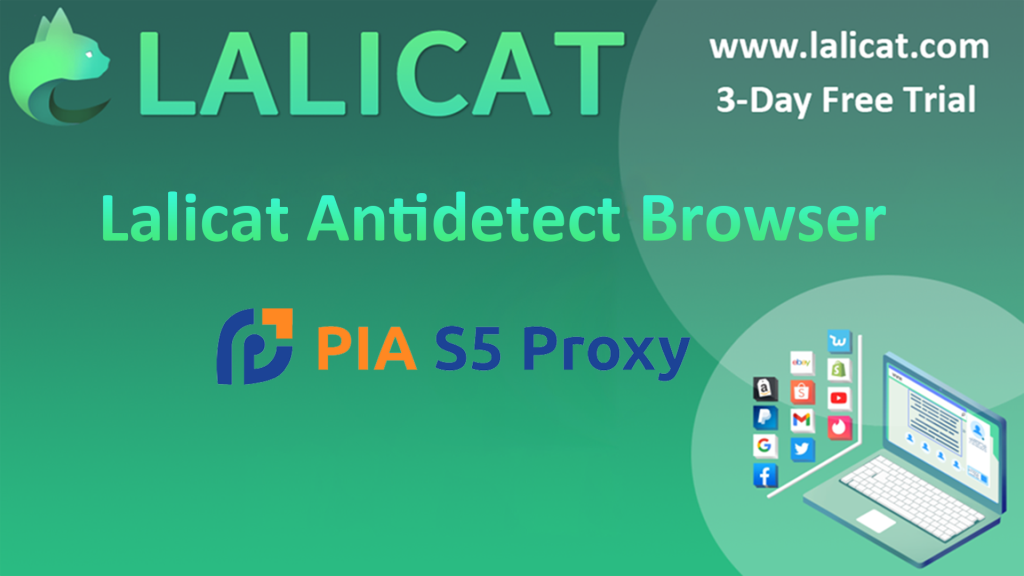 pia proxy with lalicat browser