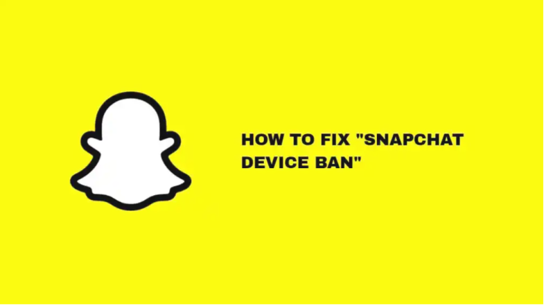 snapchat device ban